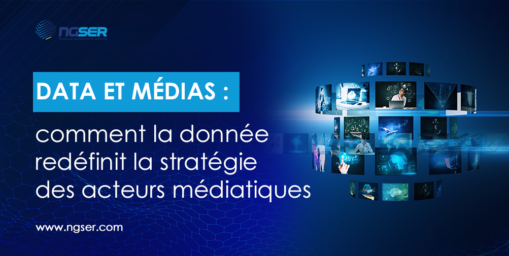 Data et médias : comment la donnée redéfinit la stratégie des acteurs médiatiques