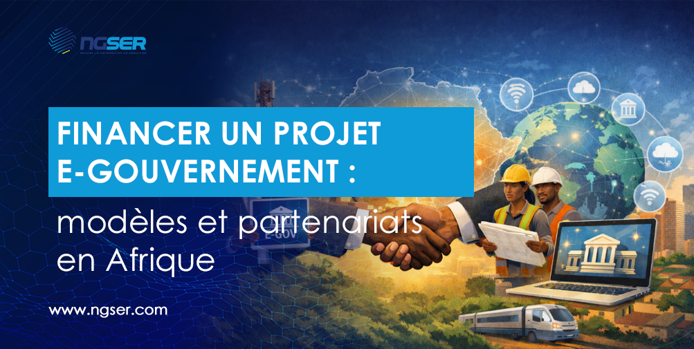 Financer un projet e-gouvernement : modèles et partenariats en Afrique